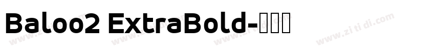 Baloo2 ExtraBold字体转换